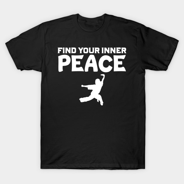 Find Your Inner Peace Wushu Lover Sanda Wushu Staff T-Shirt by sBag-Designs